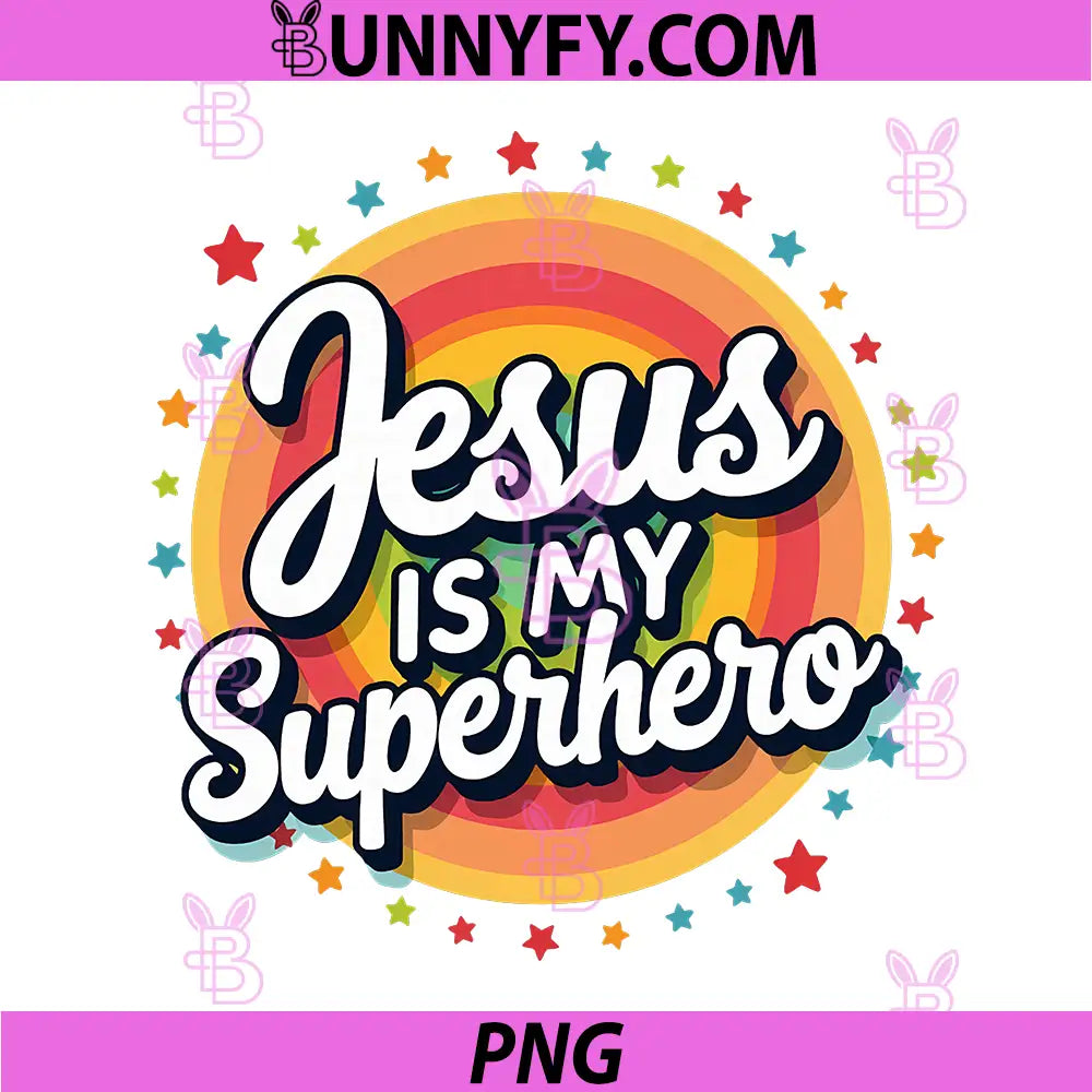 Jesus is My Super Hero PNG, Christians Bible Religious PNG