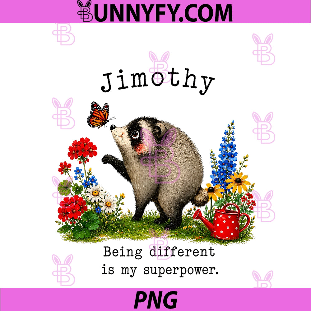 Jimothy Opossum PNG, Being Different is My Superpower PNG