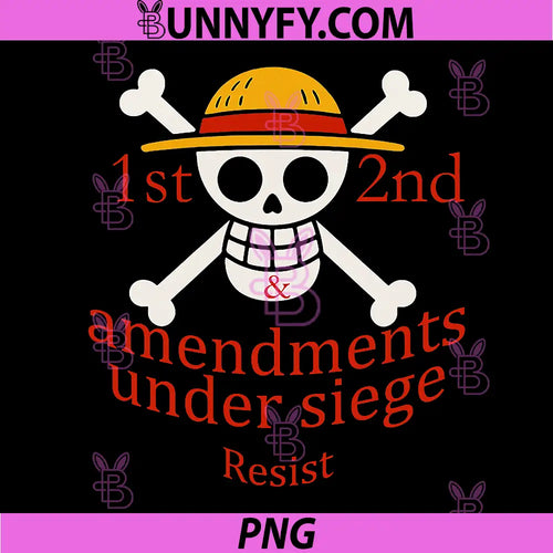 1st 2nd Amendments Under Siege Resist PNG, Jolly Roger Skull Hat PNG