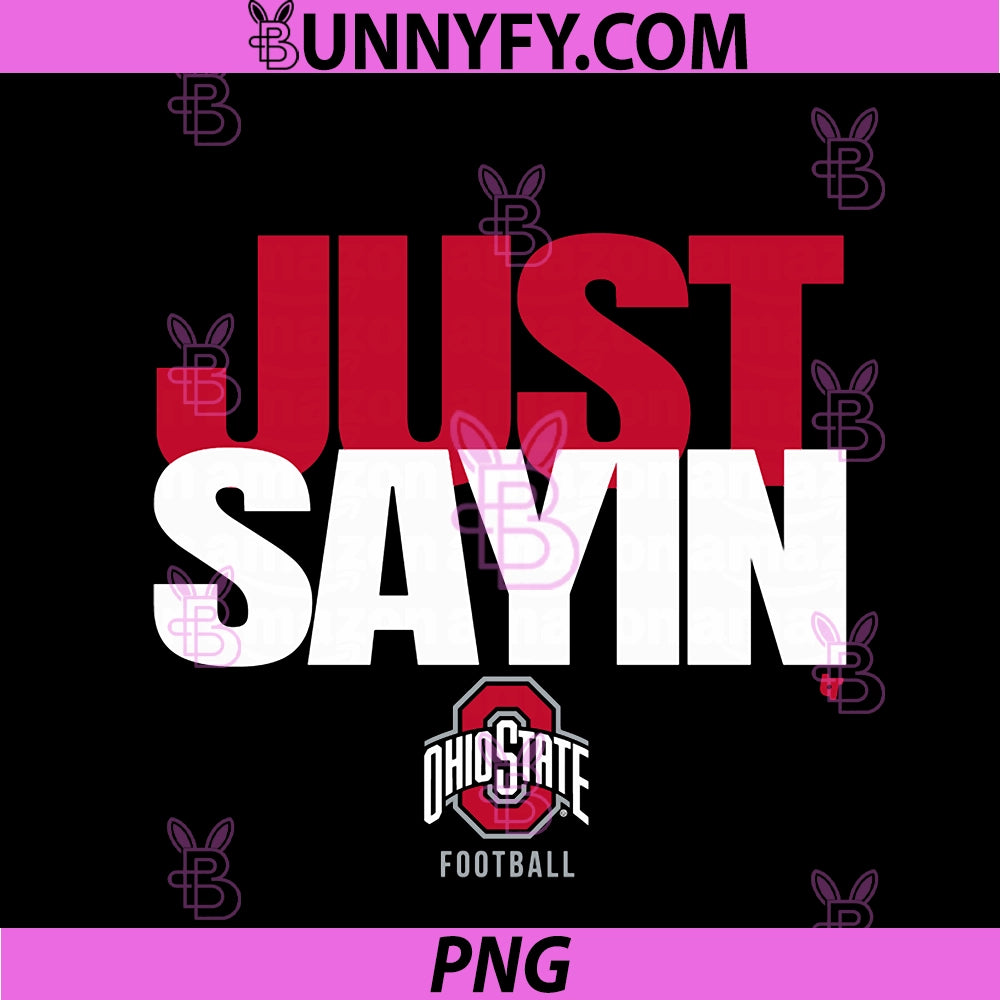 Julian Sayin Just Sayin PNG, Ohio State Football PNG