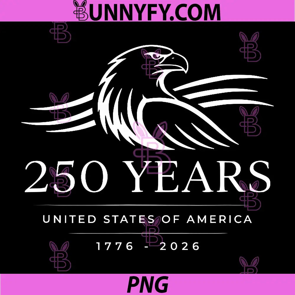 July 4th 2026 250 Years PNG, Anniversary USA Eagle Patriotic PNG