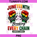 Juneteenth Breaking Every Chain 1865 PNG