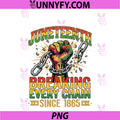 Juneteenth Breaking Every Chain Since 1865 PNG, Freedom PNG