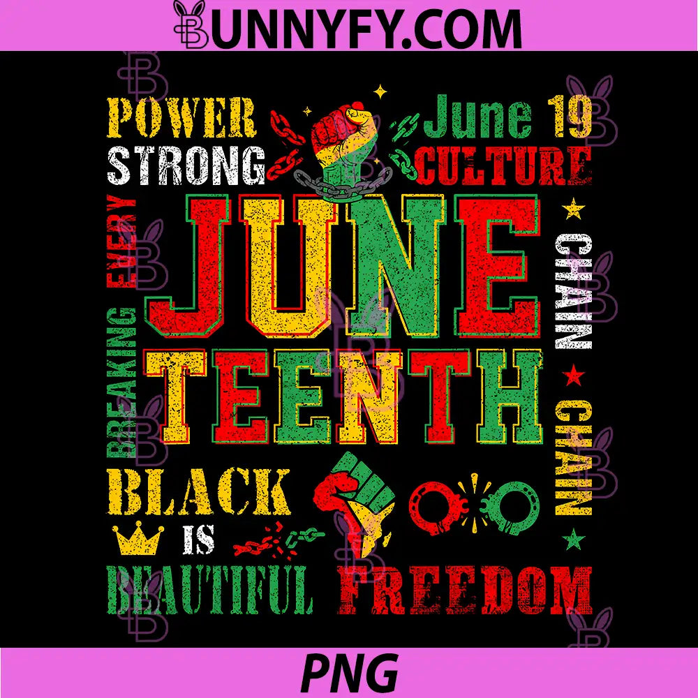 Juneteenth Power Strong PNG, African American Pride PNG