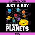 Just A Boy Who Loves Planets PNG, Space Astronomy Science PNG