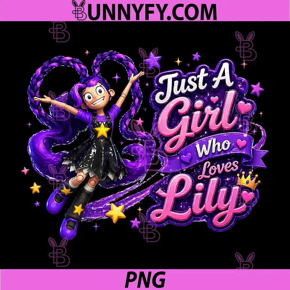 Just A Girl Who Loves Lily PNG, Love Braids PNG