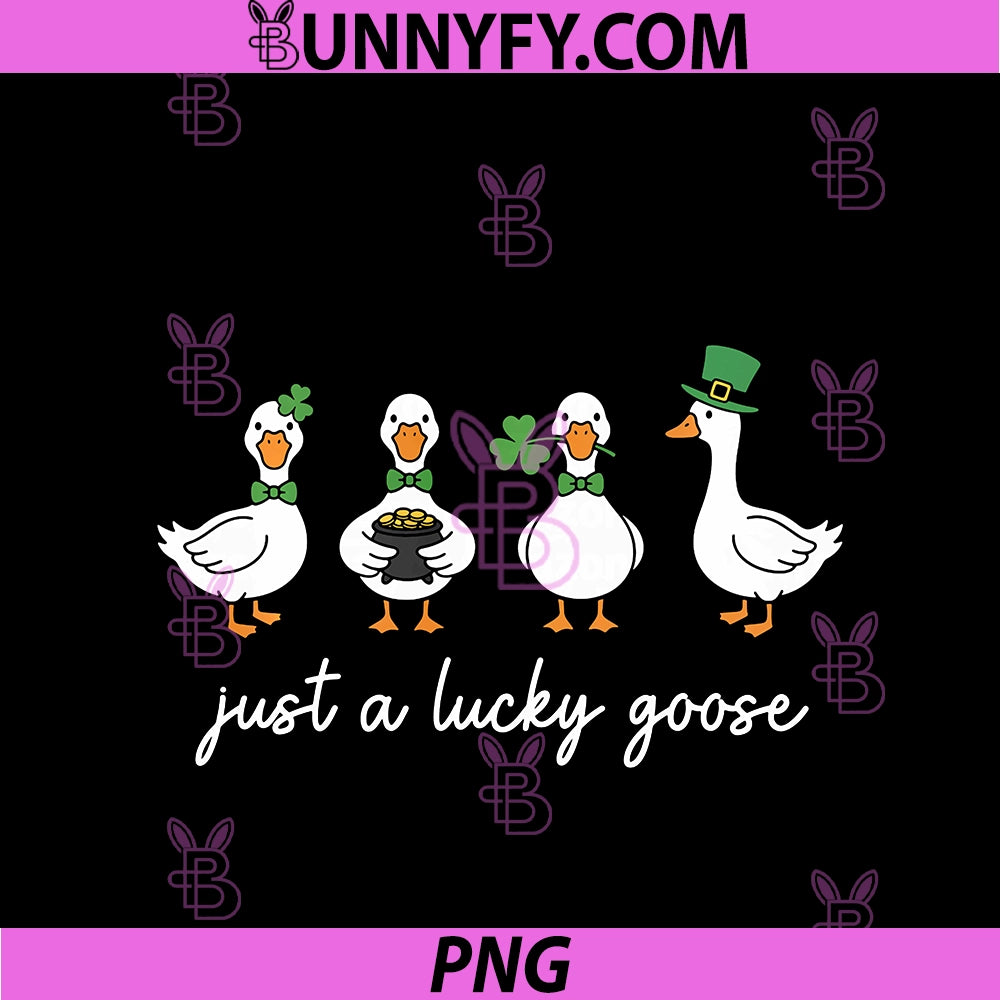 Just A Lucky Goose PNG, Funny St Patricks Day Irish Silly Goose PNG