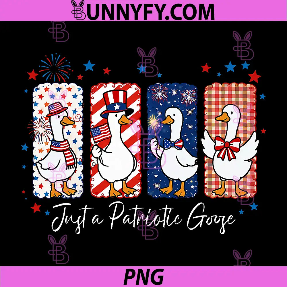 Just A Patriotic Goose PNG, American 1776-2026 4th of July Funny PNG