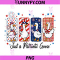 Just A Patriotic Goose PNG, American 1776-2026 4th of July Funny PNG 