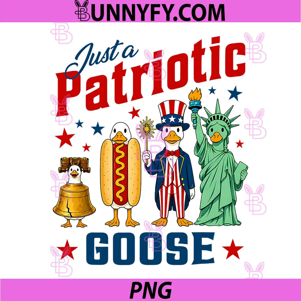 Just A Patriotic Goose July 4th Duck PNG, Goose Lovers American PNG
