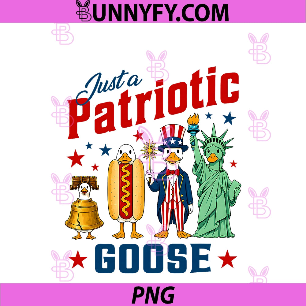 Just A Patriotic Goose PNG, July 4th Duck Goose Lovers American PNG