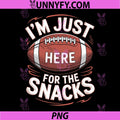 Just Here for The Snacks PNG, American Football Funny PNG