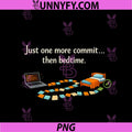 Just One More Commit Then Bedtime PNG, Programmer Humor PNG