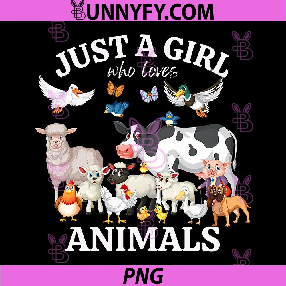 Just a Girl Who Loves Animals PNG, Who Love Animals PNG