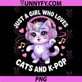 Just A Girl Who Loves Cats and K-Pop PNG, K Pop Kawaii PNG