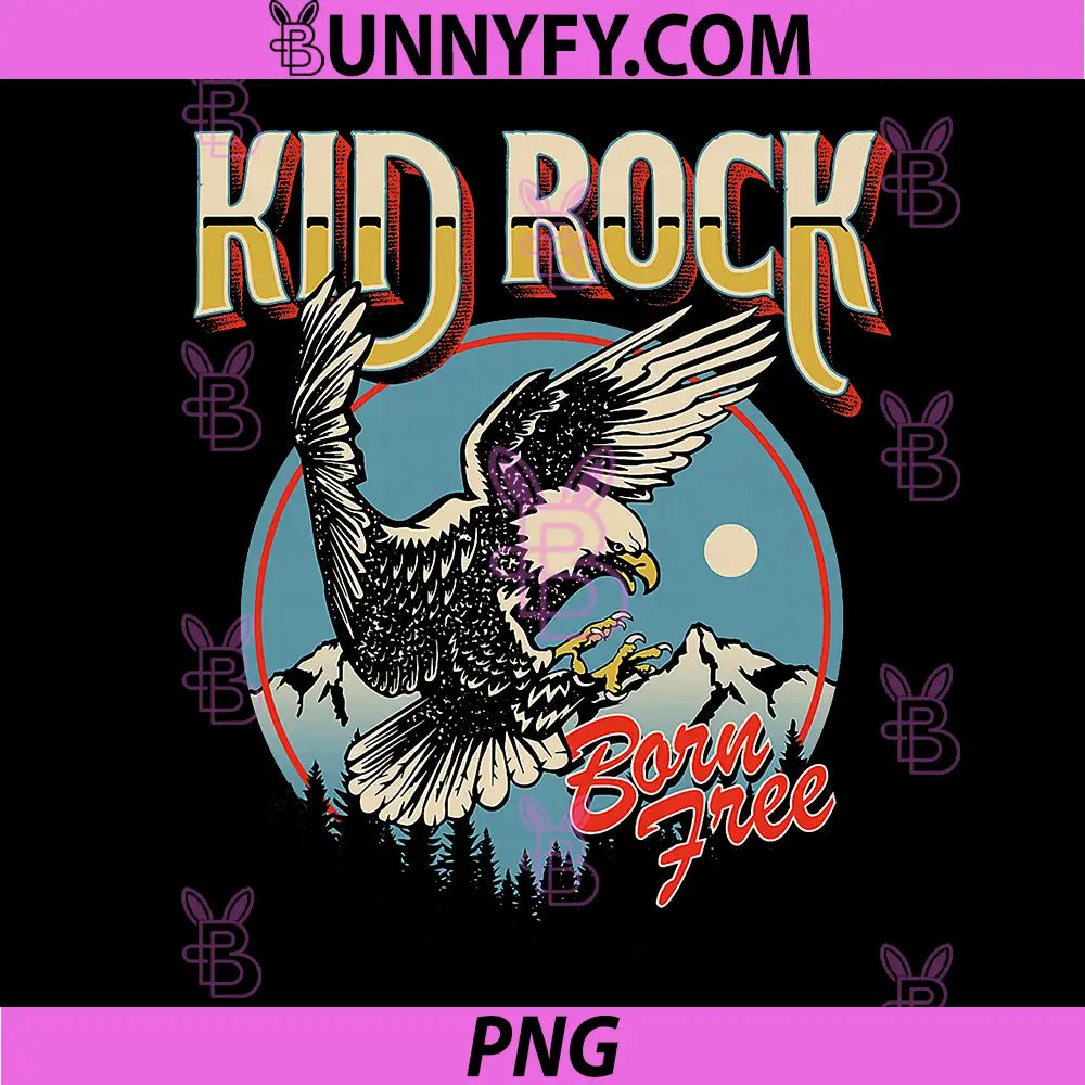 Kid Rock Born Free Eagle Artwork PNG, Vintage Eagle Music Rock Style PNG