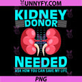 Kidney Surgery Recovery PNG, Kidney Donor Needed PNG