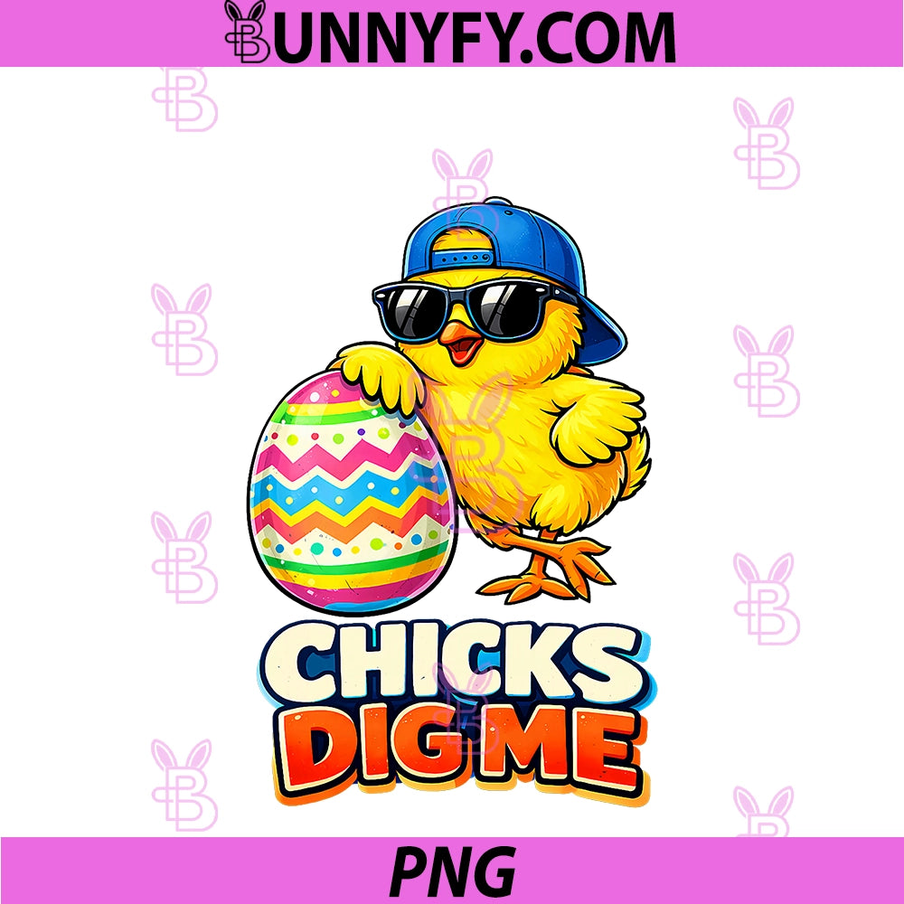 Kids Boys Easter Cute PNG, Chicks Dig Me Easter PNG