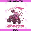 Kids I Wear Pink For My Grandma PNG, Dino Breast Cancer Awareness Boys PNG
