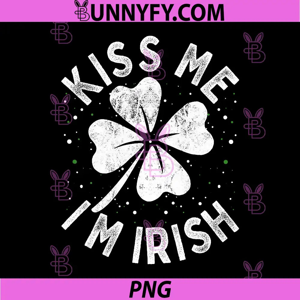 Kiss Me I'm Irish PNG, Funny St Saint Patrick Day PNG