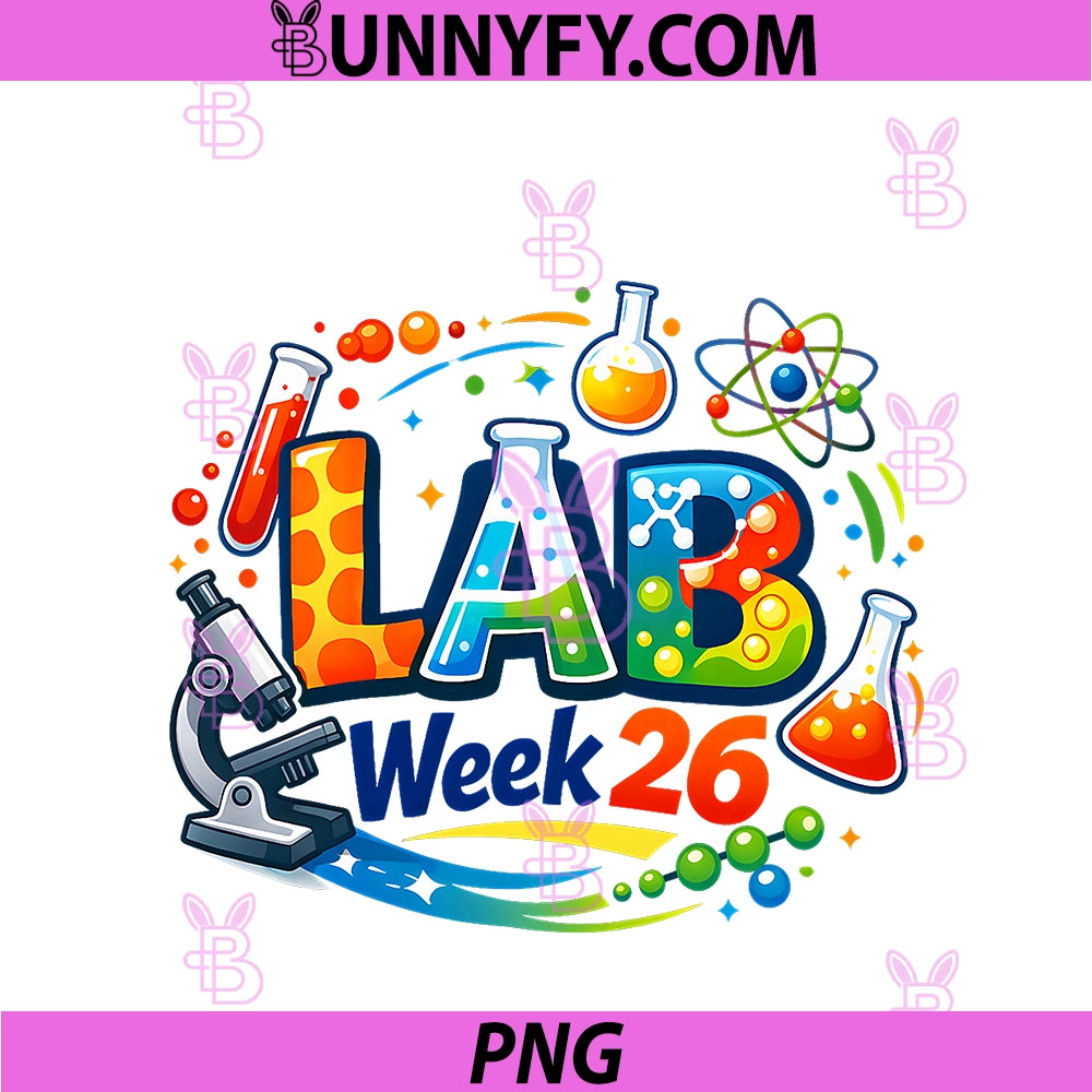 Lab Week 2026 PNG, Science Lab Tech Teacher Student PNG