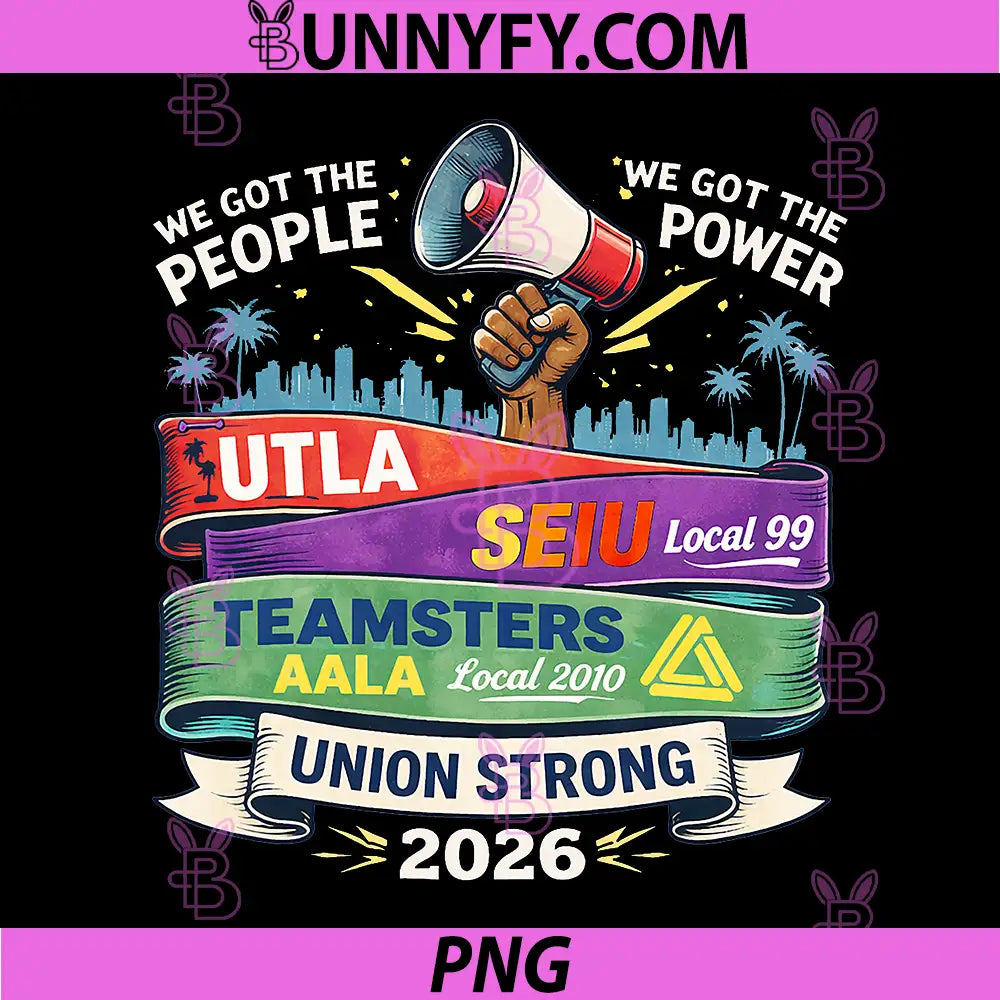 Labor Movement UTLA SEIU AALA PNG, We Got The People PNG