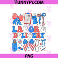 Labor And Delivery Nurse Coquette L&D Nurse PNG, 4th Of July PNG