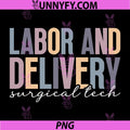 Labor and Delivery Surg Tech PNG, L&D Surgical Technologist PNG