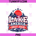 Lake America PNG, Great Again PNG