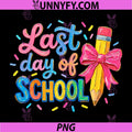 Last Day of School PNG, Class Dismissed & Teacher Summer Break PNG
