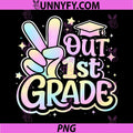 Last Day of School Peace PNG, Out 1st Grade PNG