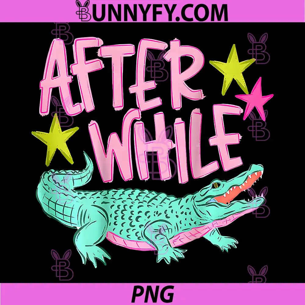 Later Gator PNG, After While Crocodile PNG