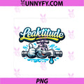 Leaktitude PNG, Plumber Pipe Pun Faucet Thumbs Up Graphic PNG