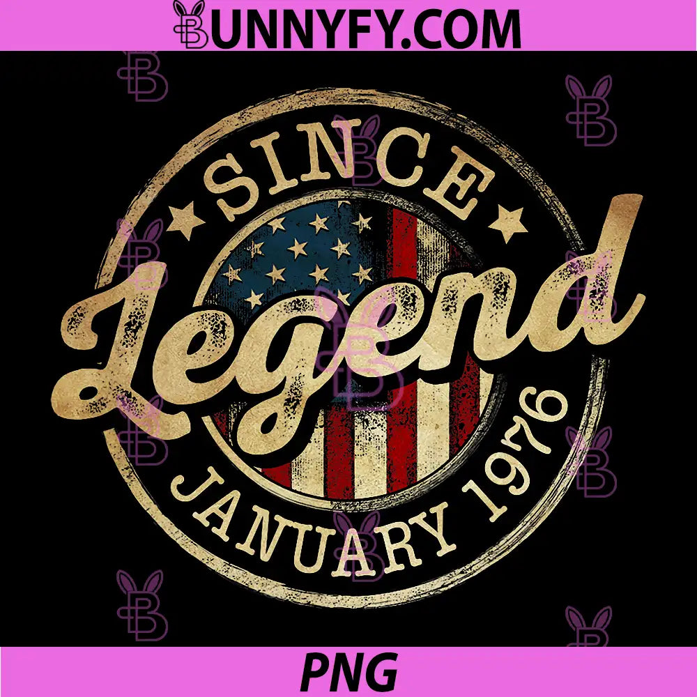 Legend Since January 1976 PNG, Vintage 50th Birthday Classic PNG