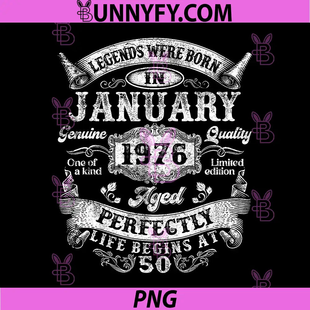Legends Since January 1976 PNG, Vintage Retro 50th Birthday PNG