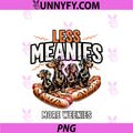 Less Meanies PNG, More Weenies Dachshund Dogs PNG