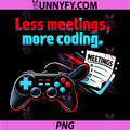 Less Meetings More Coding PNG, Retro Gamer Programmer Humor PNG