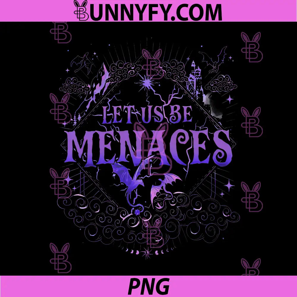Let Us Be Menaces Dark Fantasy Quote PNG, Let Us Be Menaces Purple Dragon PNG