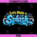 Lets Make a Splash PNG, Plumber Pipe Pun Water Splash Letters PNG