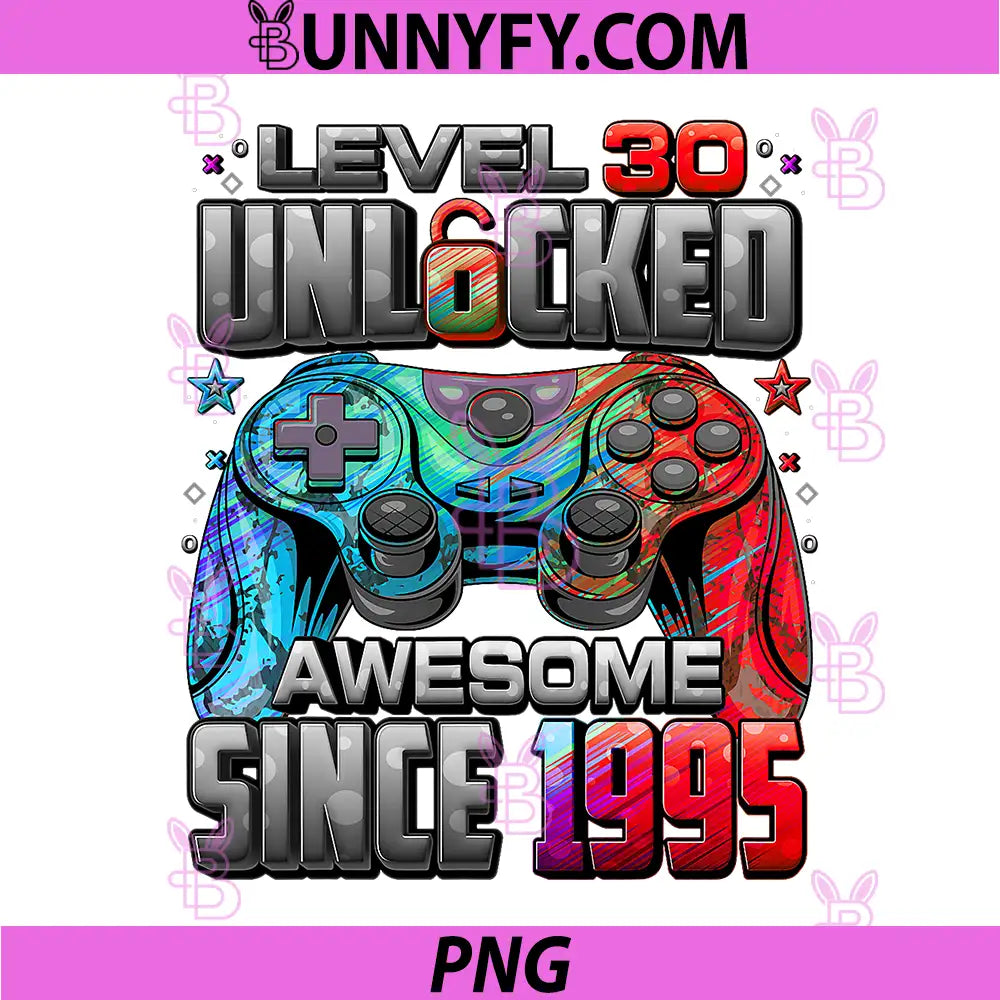 Level 30 Unlocked Awesome Since 1995 PNG, 30th Birthday Gaming PNG