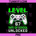 Level 67 Days Of School Unlocked Boys PNG, 67th Day Of School PNG