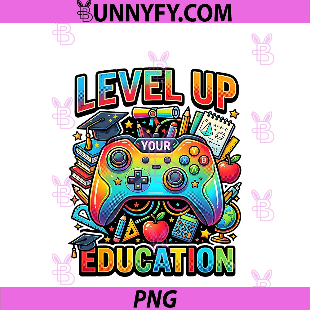 Level Up Your Education PNG, Gaming Inspired Teacher Gamers PNG