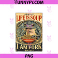 Life Is Soup I Am Fork PNG, Kawaii Frog Ramen Japanese Vintage PNG