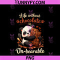 Life Without Chocolate Is Un-bearable PNG, Panda Graphic PNG