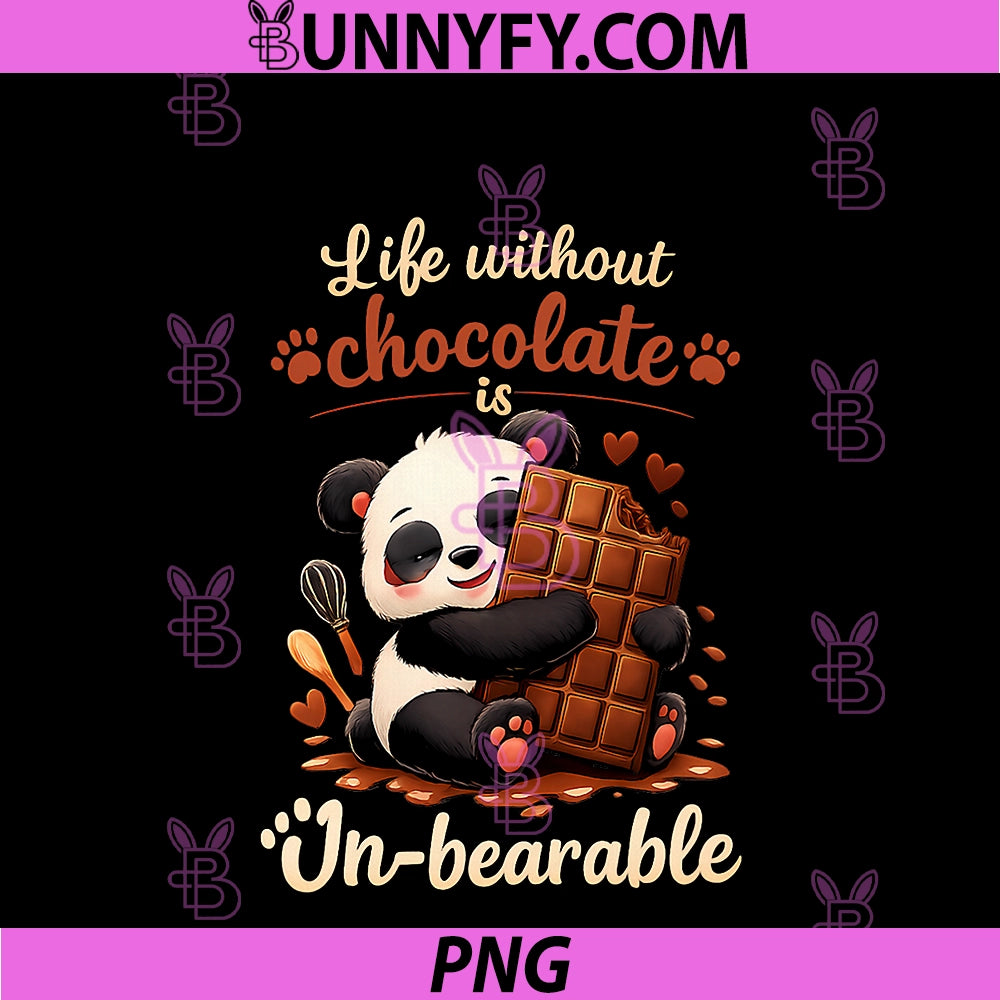 Life Without Chocolate Is Un-bearable PNG, Panda Graphic PNG