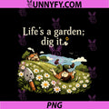 Lifes A Garden Dig It Plant Parent Cottagecore PNG