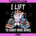 Lifting to Hold More Books PNG, Deadlift Unicorn Reader Workout PNG