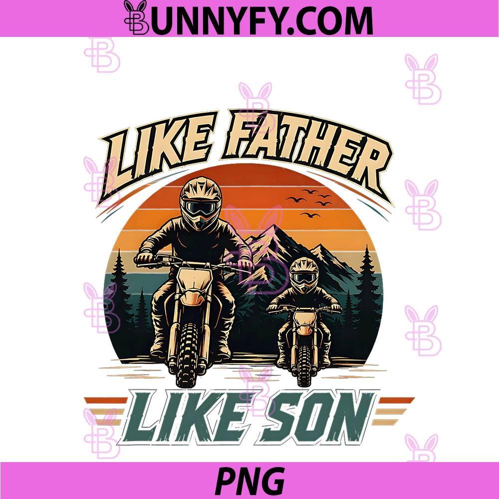 Like Father Like Son PNG, Dirt Bike Motocross Vintage Sunset PNG
