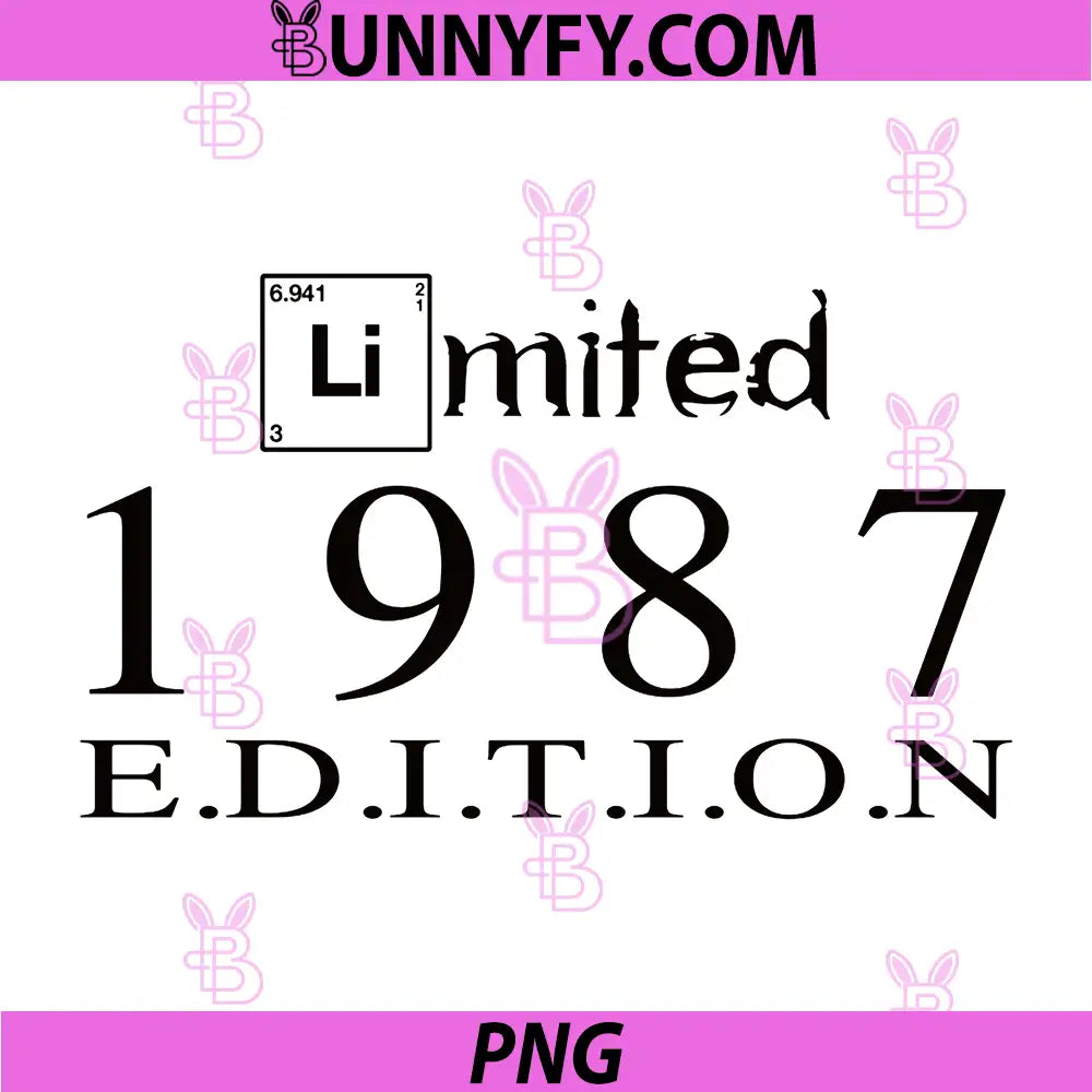 Limited Edition 1987 Birthday PNG, Vintage 1987 Born PNG