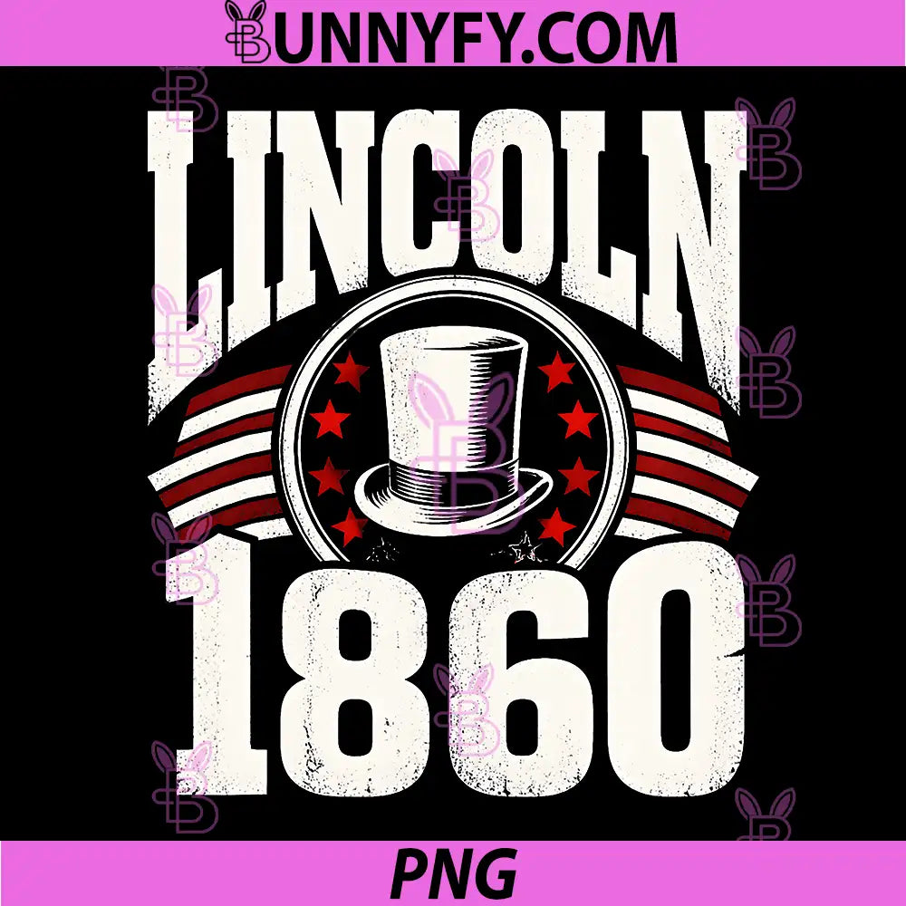 Lincoln 1860 PNG, Abraham Lincoln Patriotic History PNG